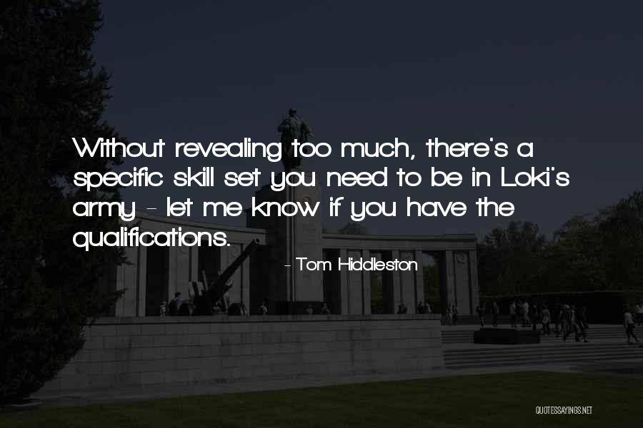Hiddleston Loki Quotes By Tom Hiddleston Hiddleston Loki Quotes By Tom Hiddleston