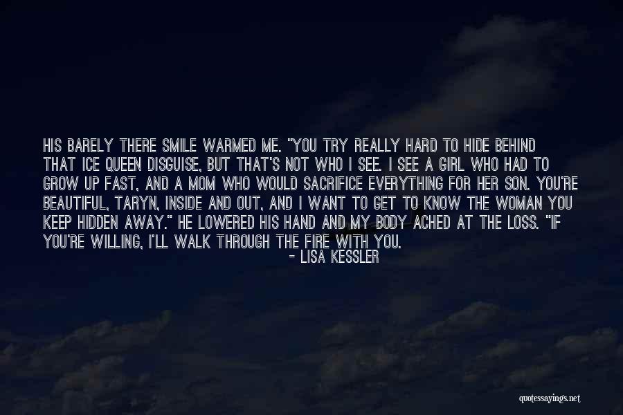 Hide Behind Your Smile Quotes By Lisa Kessler