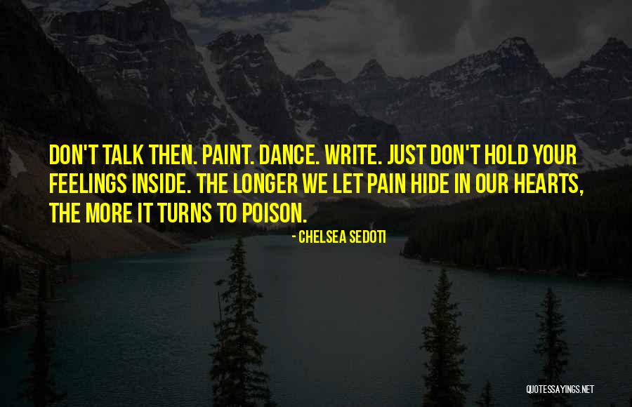 Hide Feelings Quotes By Chelsea Sedoti Hide Feelings Quotes By Chelsea Sedoti