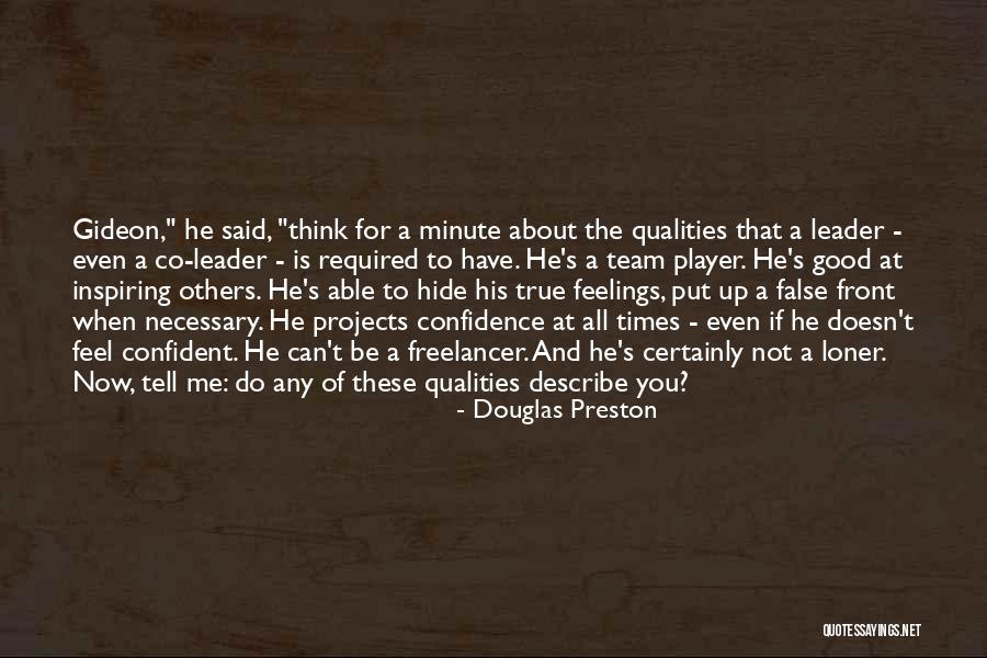 Hide Feelings Quotes By Douglas Preston