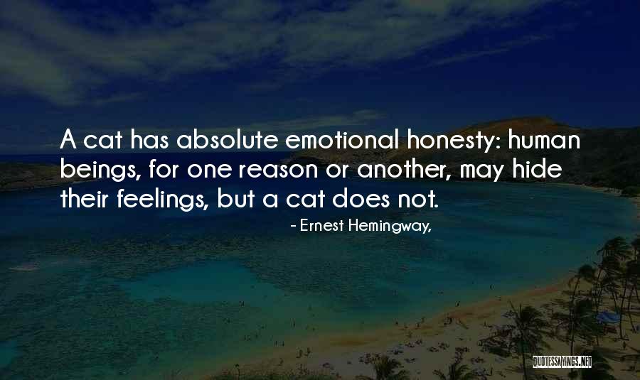 Hide Feelings Quotes By Ernest Hemingway, Hide Feelings Quotes By Ernest Hemingway,
