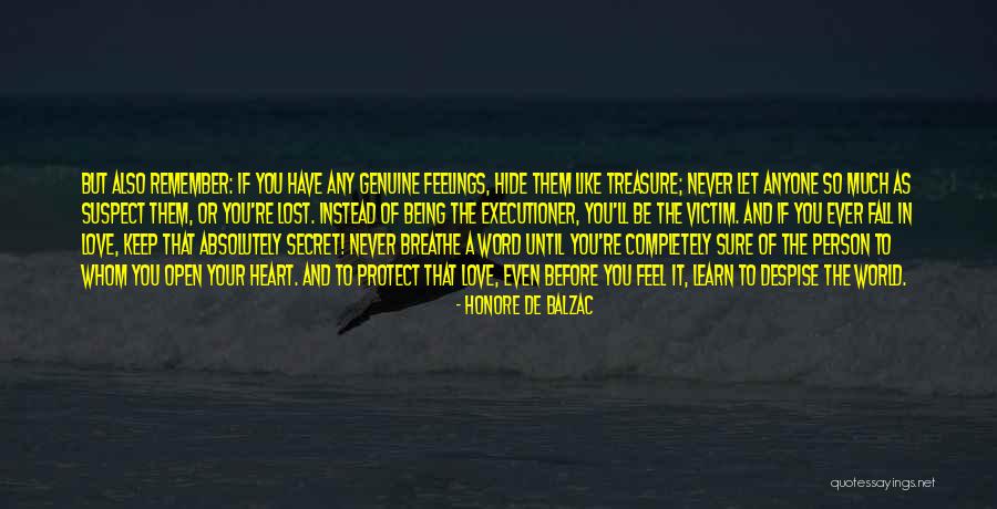 Hide Feelings Quotes By Honore De Balzac