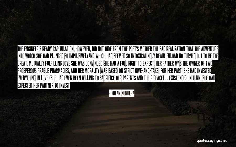 Hide Feelings Quotes By Milan Kundera