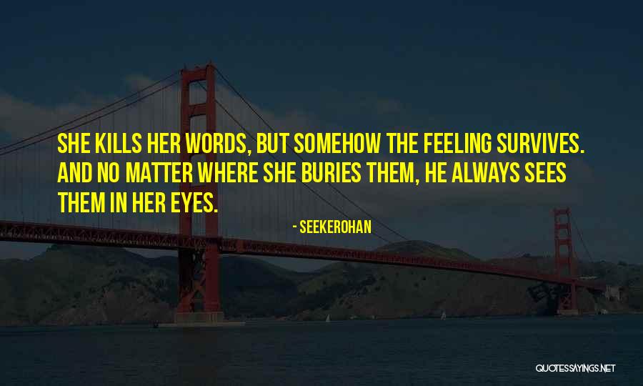 Hide Feelings Quotes By Seekerohan