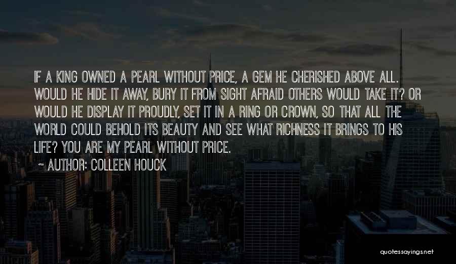 Hide From The World Quotes By Colleen Houck
