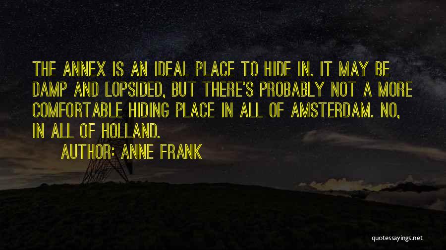 Hide Quotes By Anne Frank