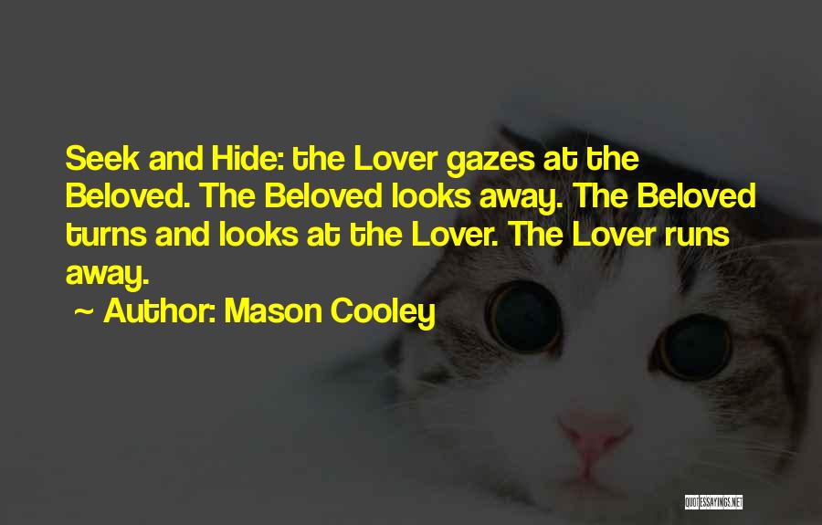 Hide Quotes By Mason Cooley