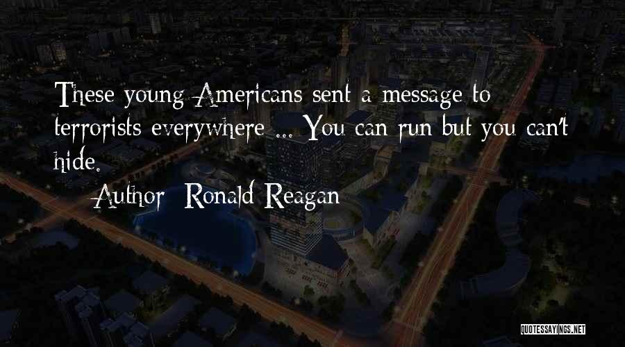 Hide Quotes By Ronald Reagan