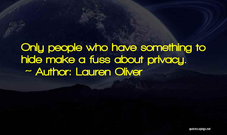 Hide Something Quotes By Lauren Oliver