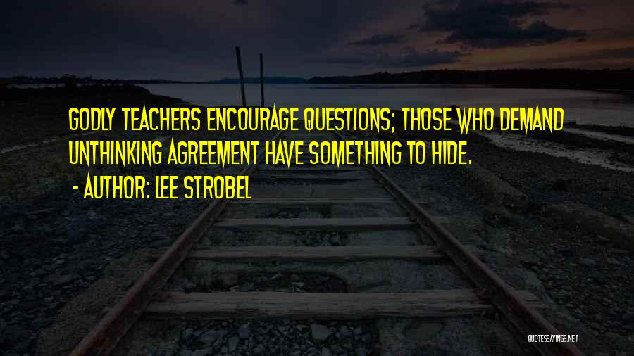 Hide Something Quotes By Lee Strobel