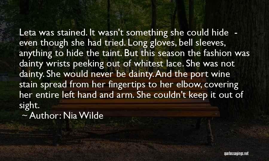 Hide Something Quotes By Nia Wilde