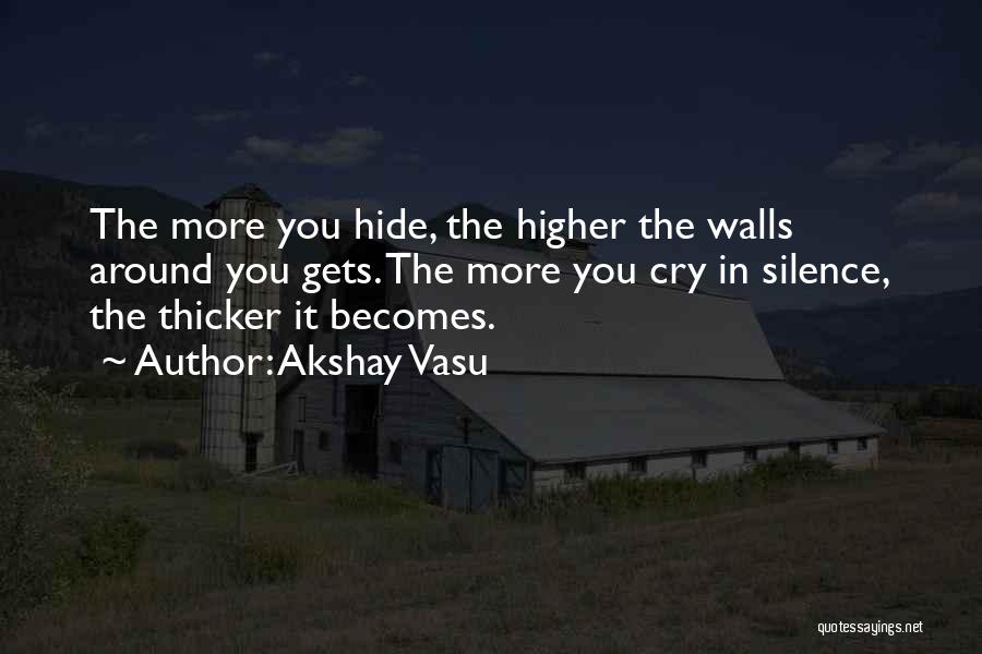 Hide The Pain Quotes By Akshay Vasu