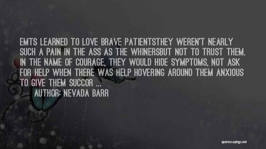 Hide The Pain Quotes By Nevada Barr