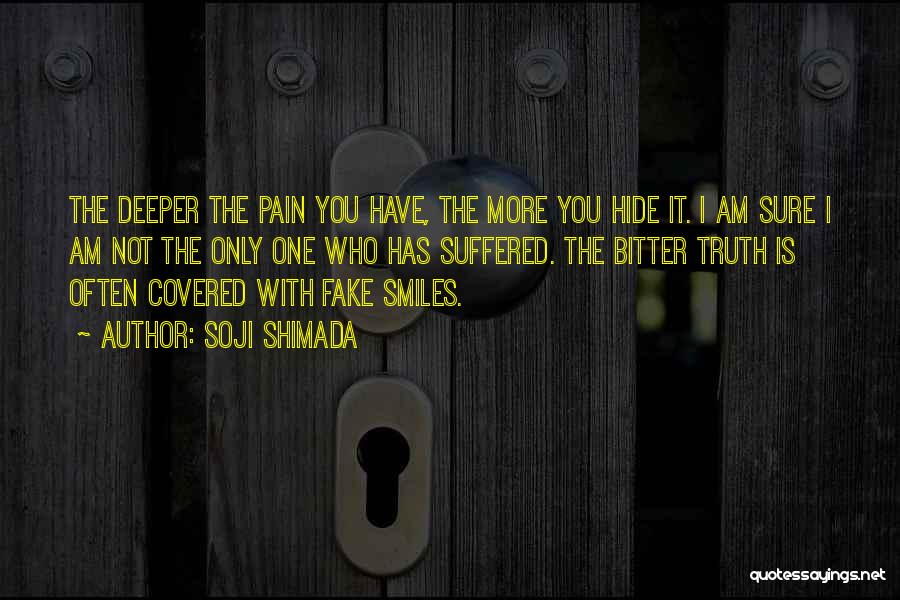 Hide The Pain Quotes By Soji Shimada