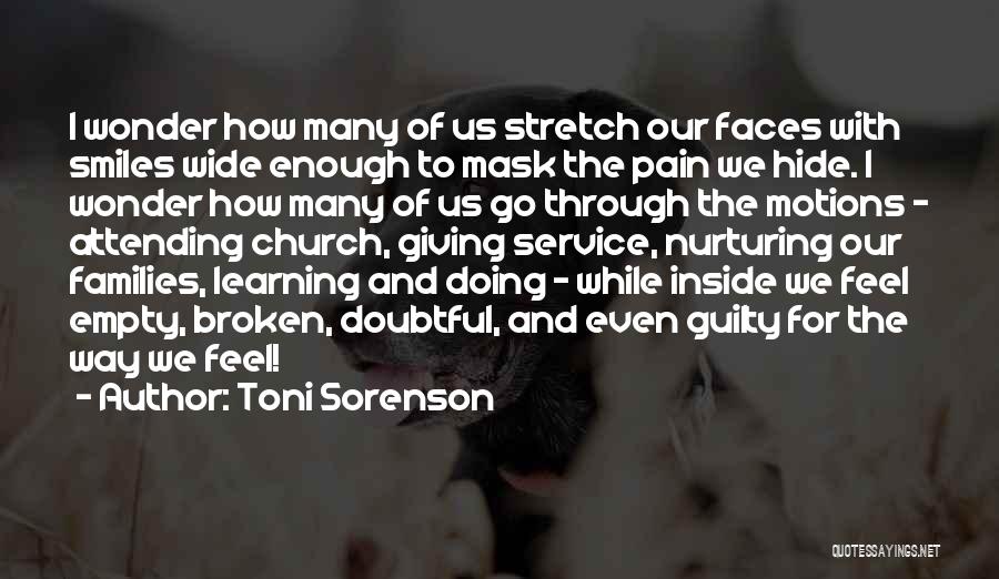 Hide The Pain Quotes By Toni Sorenson