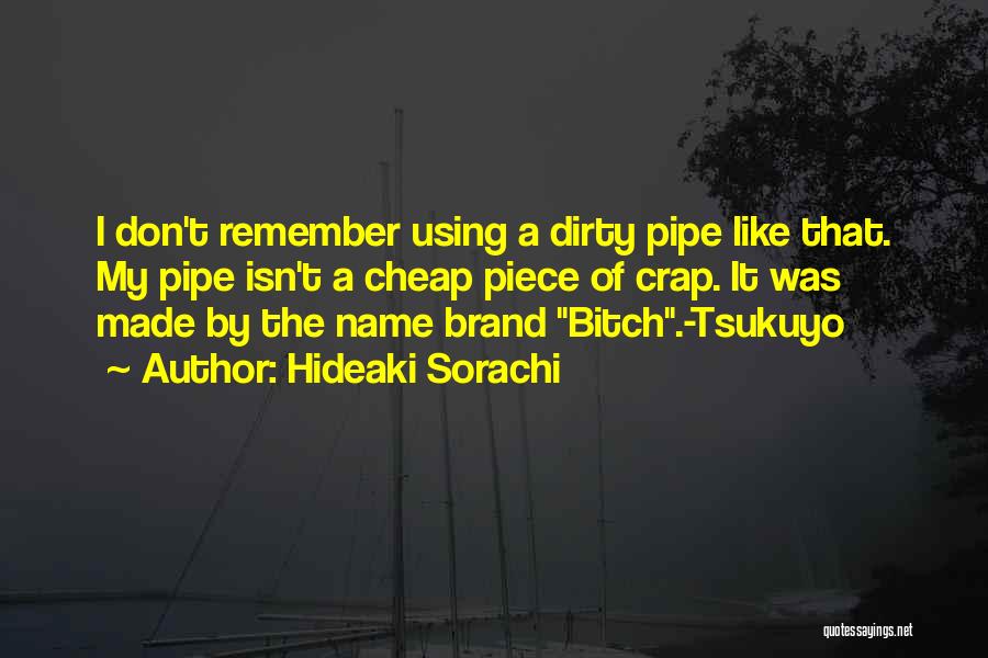 Hideaki Quotes By Hideaki Sorachi