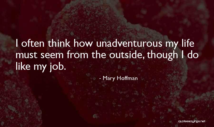 Hideghegy Quotes By Mary Hoffman Hideghegy Quotes By Mary Hoffman