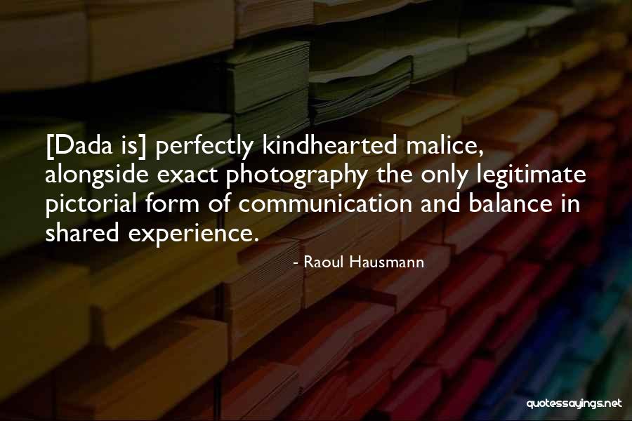 Hideho Cheese Quotes By Raoul Hausmann Hideho Cheese Quotes By Raoul Hausmann