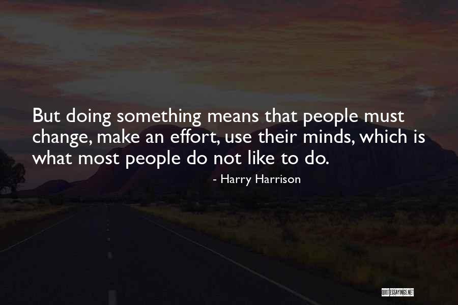 Hidejiro Honjo Quotes By Harry Harrison Hidejiro Honjo Quotes By Harry Harrison