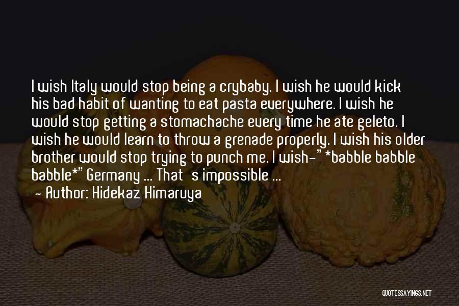 Hidekaz Himaruya Quotes 1642154