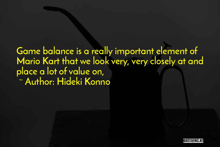 Hideki Konno Quotes 1485218 Hideki Konno Quotes 1485218