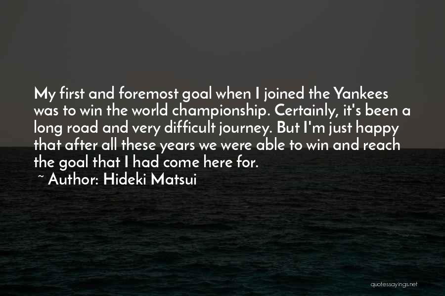 Hideki Matsui Quotes 282544