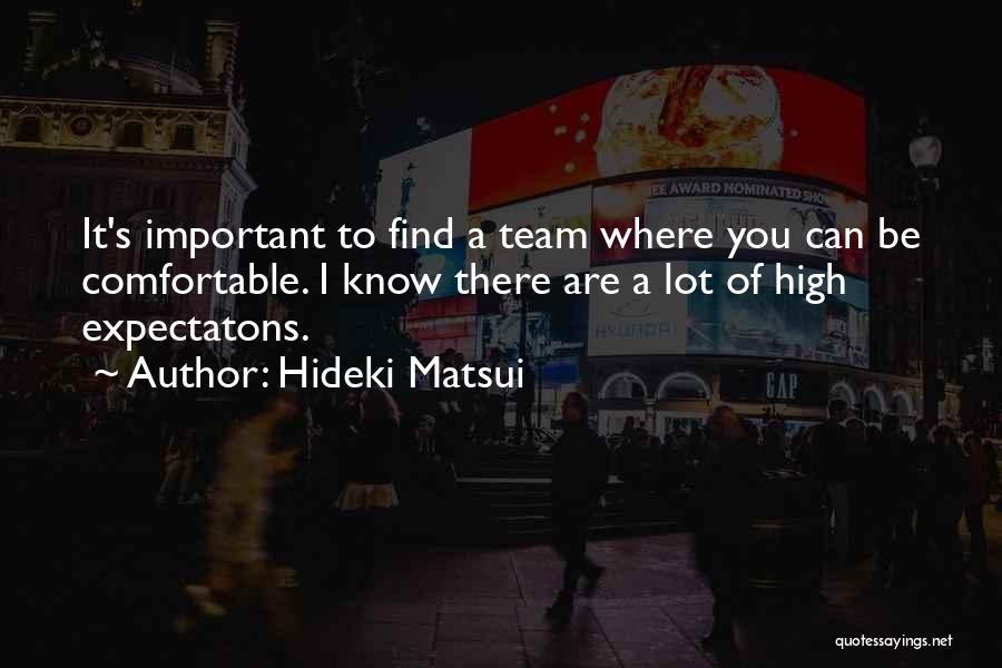 Hideki Matsui Quotes 384994