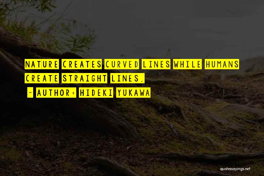 Hideki Quotes By Hideki Yukawa