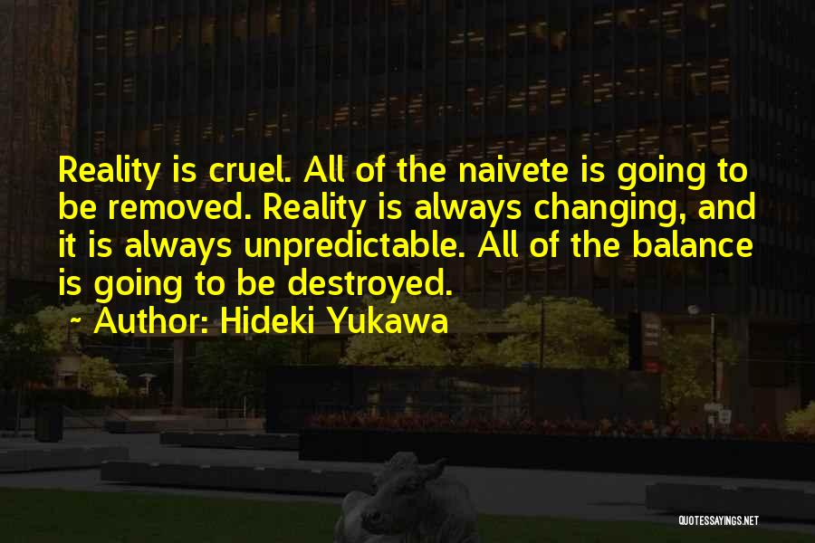 Hideki Yukawa Quotes 752145