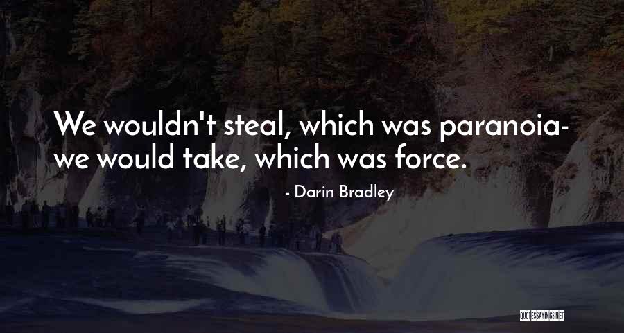 Hidemi Ishikawa Quotes By Darin Bradley