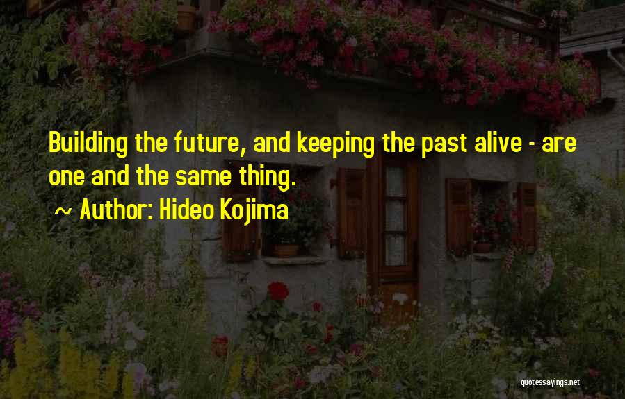 Hideo Kojima Quotes 1286647