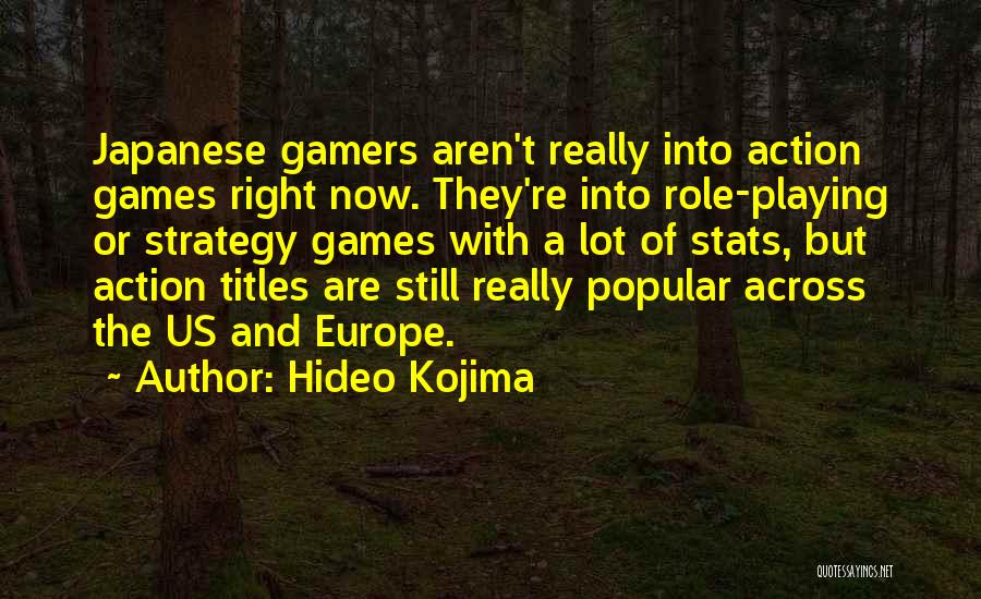 Hideo Kojima Quotes 144021