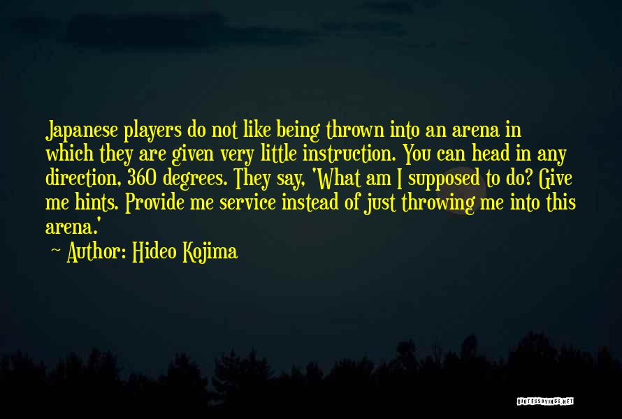 Hideo Kojima Quotes 1645597