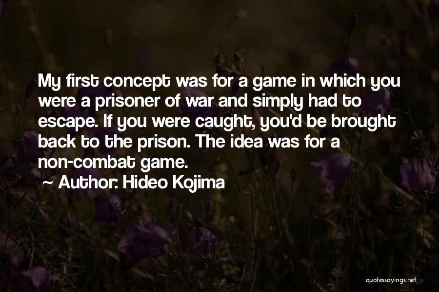 Hideo Kojima Quotes 1830318