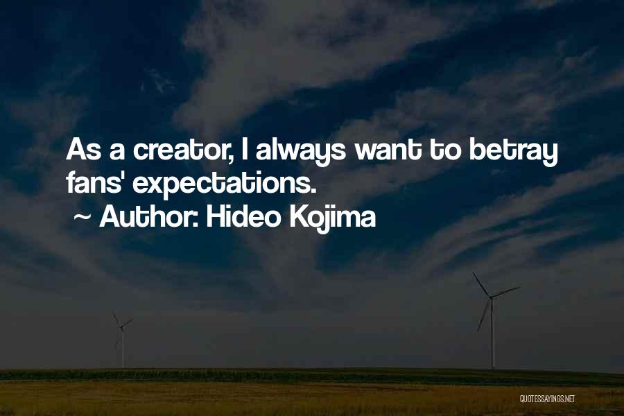 Hideo Kojima Quotes 526884