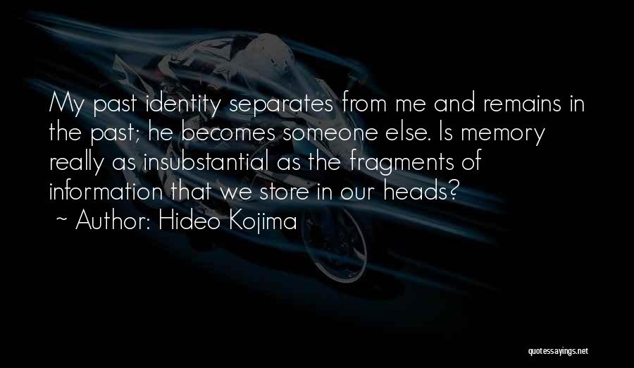 Hideo Kojima Quotes 663826