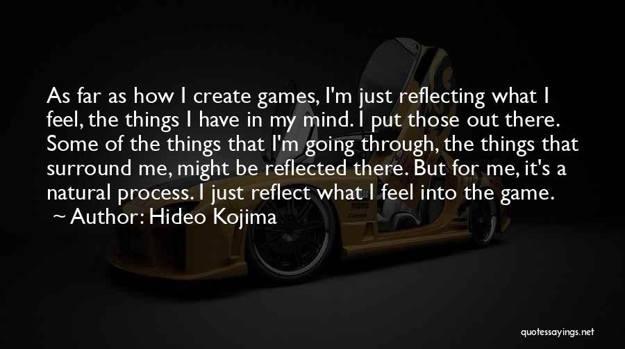 Hideo Kojima Quotes 996884