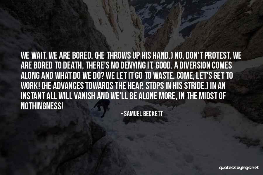 Hideomi Nakazato Quotes By Samuel Beckett Hideomi Nakazato Quotes By Samuel Beckett