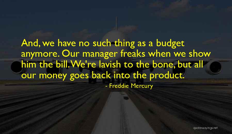 Hideosanitare Quotes By Freddie Mercury Hideosanitare Quotes By Freddie Mercury