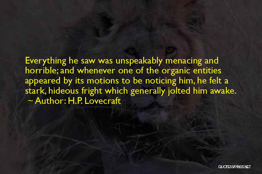 Hideous Quotes By H.P. Lovecraft