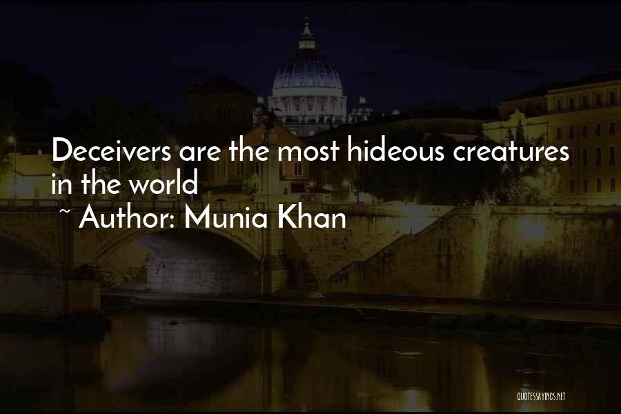 Hideous Quotes By Munia Khan