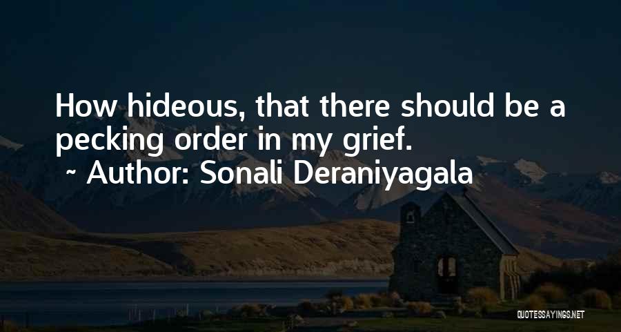 Hideous Quotes By Sonali Deraniyagala