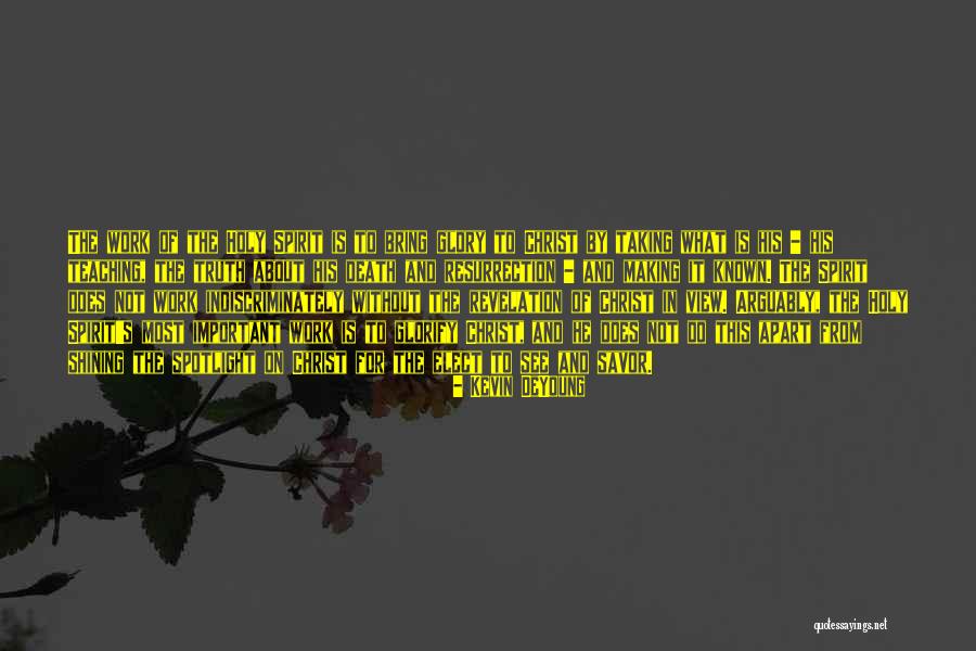 Hideous Sun Quotes By Kevin DeYoung Hideous Sun Quotes By Kevin DeYoung