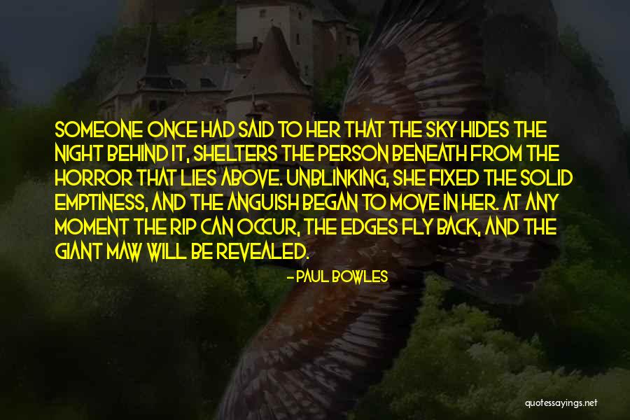 Hides Her Quotes By Paul Bowles Hides Her Quotes By Paul Bowles