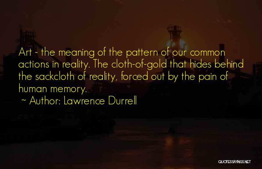 Hides Pain Quotes By Lawrence Durrell