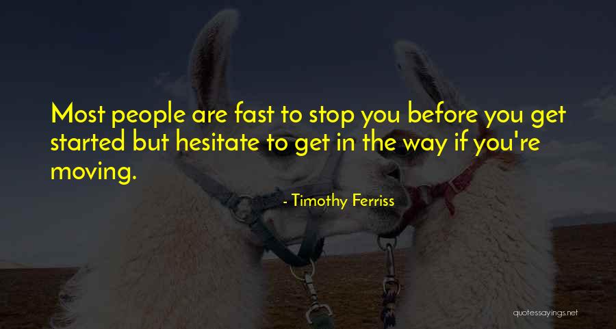 Hidestream Quotes By Timothy Ferriss Hidestream Quotes By Timothy Ferriss
