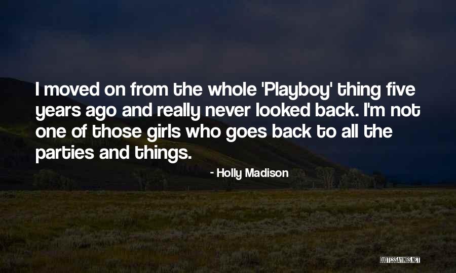 Hidetada Yamagishi Quotes By Holly Madison Hidetada Yamagishi Quotes By Holly Madison