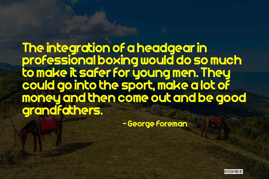 Hidetake Suzuki Quotes By George Foreman Hidetake Suzuki Quotes By George Foreman