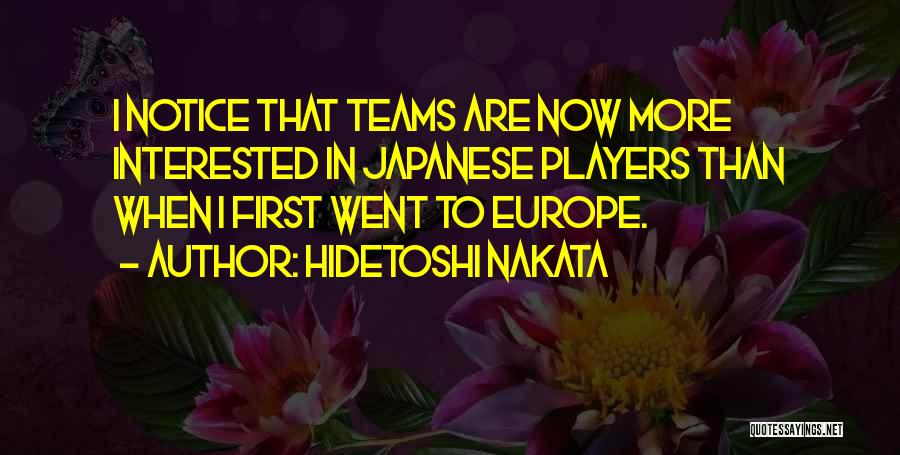 Hidetoshi Nakata Quotes 1045466