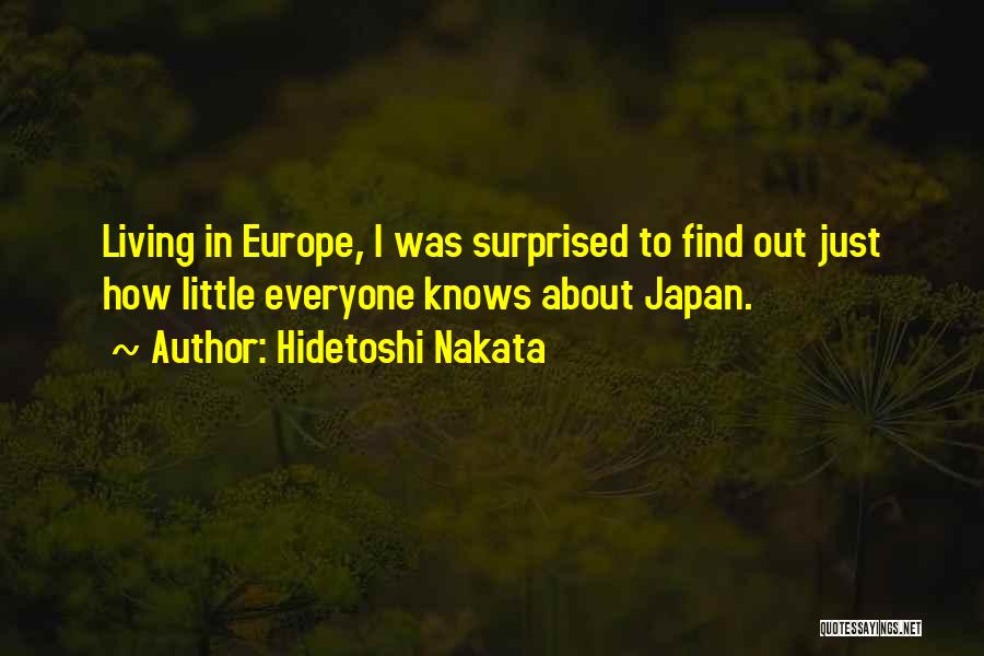 Hidetoshi Nakata Quotes 1438938